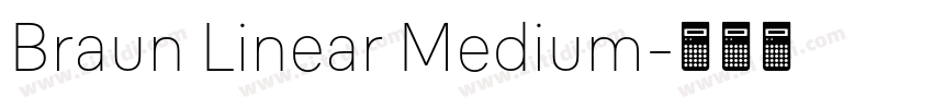 Braun Linear Medium字体转换 Braun Linear Medium字体转换